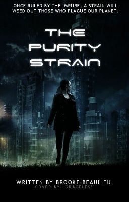 The Purity Strain
