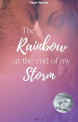The Rainbow at the end of my storm 