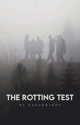 The Rotting Test