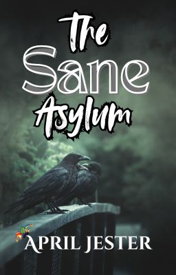 The Sane Asylum