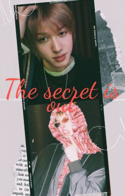 THE SECRET IS OUT