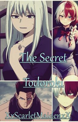 The Secret Todoroki [BNHA]