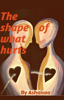The shape of what hurts 
