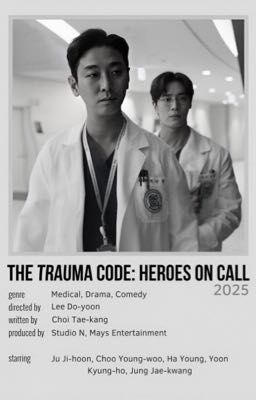 The Trauma Code: Heroes on Call