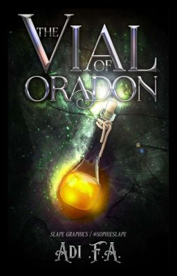 The Vial of Oradon | ON HOLD