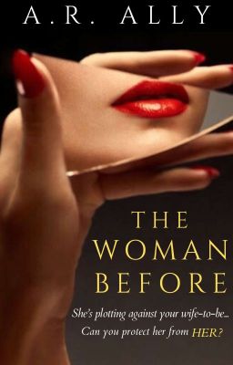 THE WOMAN BEFORE