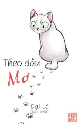 Theo dấu Mơ