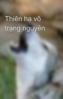 Thiên hạ võ trạng nguyên