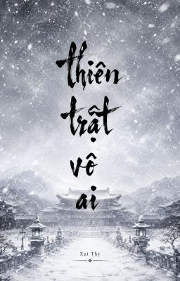 Thiên trật vô ái