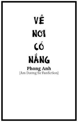 [Thiết Đao] Về Nơi Có Nắng [Âm Dương Sư Fanfiction][Oneshot]