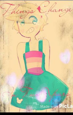 Things Change In Two Years (SVTFOE)