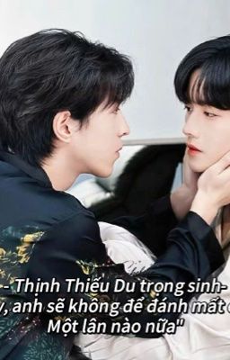 Thịnh Thiếu Du trọng sinh