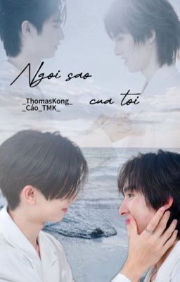 [ThomasKong] Ngôi sao của tôi