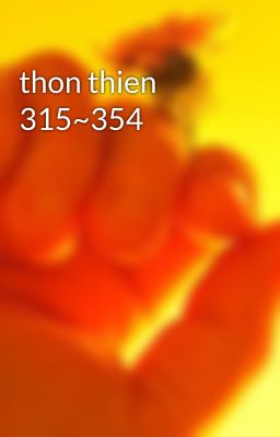 thon thien 315~354