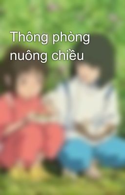 Thông phòng nuông chiều