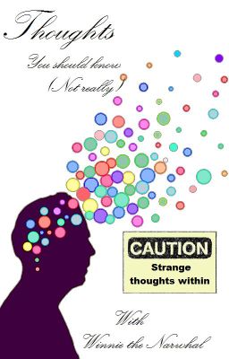 Thoughts You Should Know (Not Really)