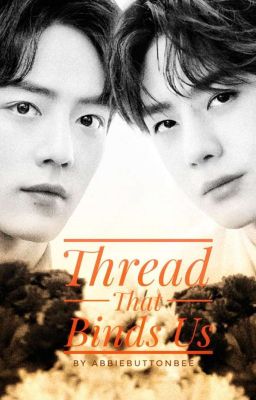 Thread That Binds Us