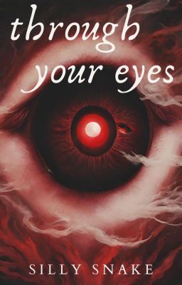 Through Your Eyes