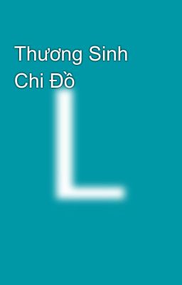 Thương Sinh Chi Đồ