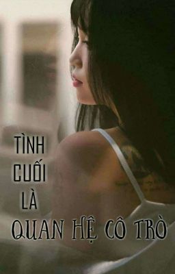 [ ThyLinh ] Tình Cuối Là Quan Hệ Cô Trò. [ Ver ] 