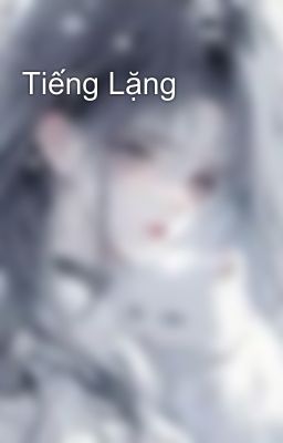 Tiếng Lặng