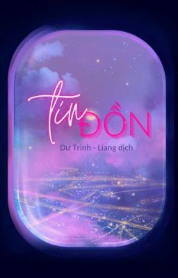 Tin Đồn - Dư Trình