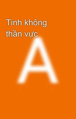 Tinh không thần vực