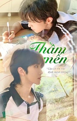 [ Tinh Kiệt ] THẦM MẾN