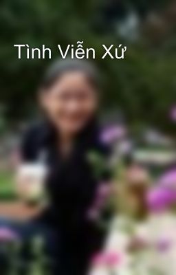 Tình Viễn Xứ