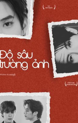 [TleFrisOne | Long] Độ Sâu Trường Ảnh (Depth Of Field)