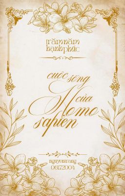 [TNHP#6] Cuộc sống của Homosapien