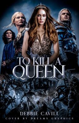 TO KILL A QUEEN ━━━ the witcher