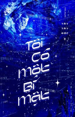 TÔI CÓ MỘT BÍ MẬT