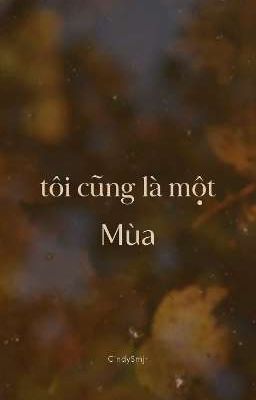 Tôi cũng là một Mùa