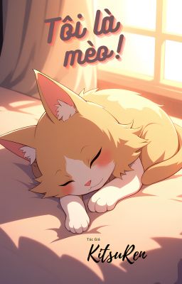 Tôi Là Mèo!
