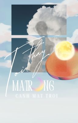 Tôi thấy mặt Trăng cạnh mặt Trời