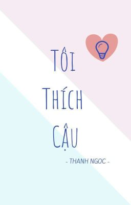 Tôi Thích Cậu