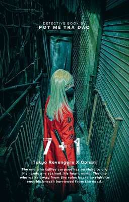 [Tokyo Revengers X Conan] 7 + 1