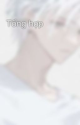 Tổng hợp