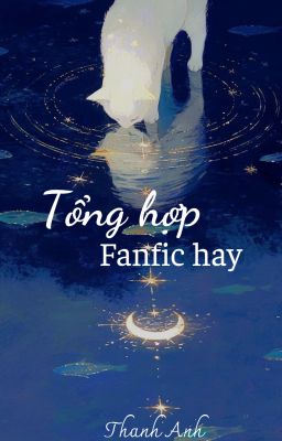 Tổng hợp các fic đồng nhân