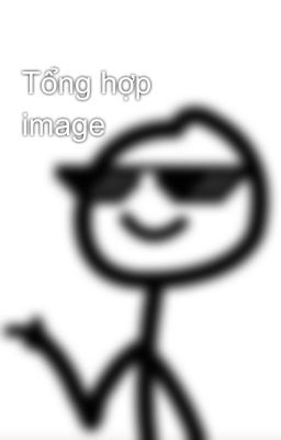 Tổng hợp image