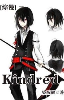 (Tống mạn) Kindred