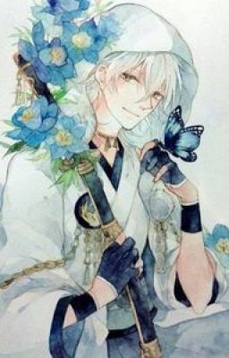 [Touken Ranbu] Kia chỉ Tsurumaru có vấn đề!-Huyết Điệp Mộng Dạ