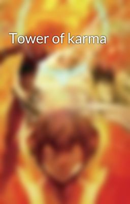 Tower of karma