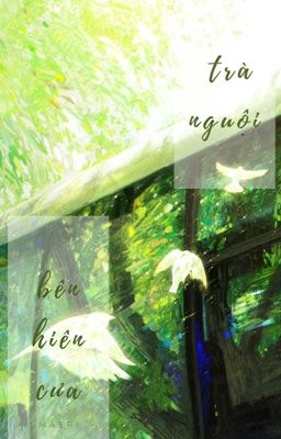 Trà Nguội Bên Hiên Cửa 