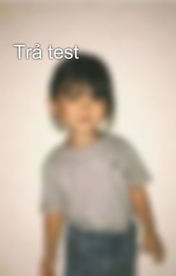 Trả test