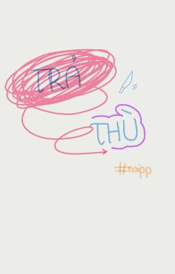 TRẢ THÙ