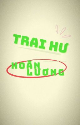  Trai hư hoàn lương 