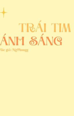 TRÁI TIM ÁNH SÁNG