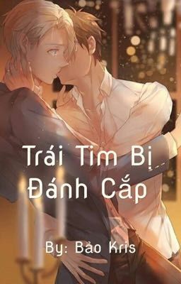 TRÁI TIM BỊ ĐÁNH CẮP